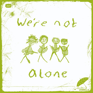 We're Not Alone
