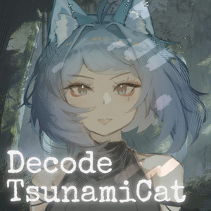 Decode by TsunamiCat
