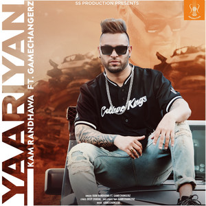 Yaariyan (feat. Game Changerz)