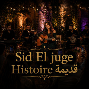 Sid El Juge X Histoire Qdima by SiMa Tunes