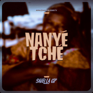Nanyé Tché by Sahel La Cip