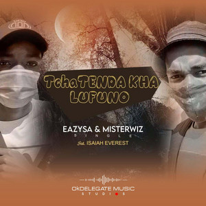 Misterwiz - Thitsha Tenda Kha Lufuno (feat. Eazy SA & Isaiah Everest) [Radio Edit]