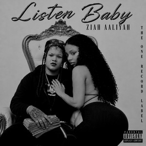 Listen Baby by Ziah Aaliyah
