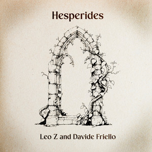 Hesperides by Leo Z, Davide Friello