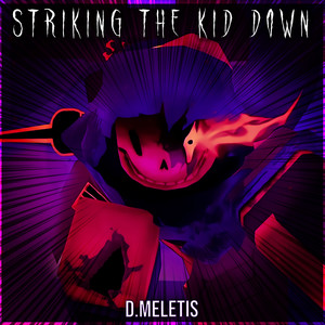 Striking The Kid Down (I DID IT FOR YOU) - Savior CK Theme (From 'Forsaken') - Alt Take by D.Meletis