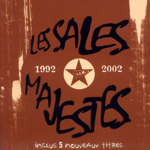 Camarades by Les Sales Majestés