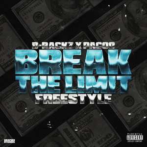 Break The Limit - FreeStyle by B-Rackz