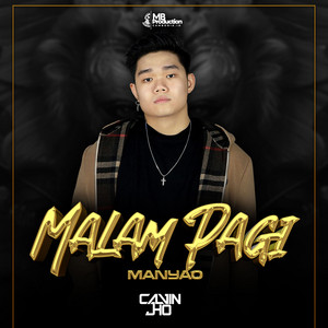 Calvin Jho - MALAM PAGI MANYAO (feat. Lily Clo)