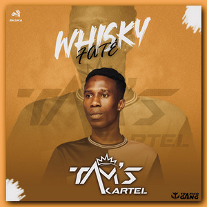 Whisky Faté by Tam’s Kartel