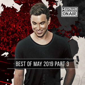 Hardwell On Air - Best of May 2019 Pt. 3 album