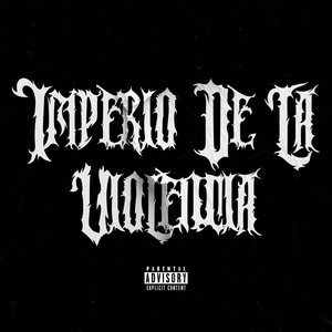 Imperio De La Violencia by KDC