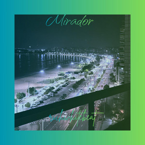 Mirador by RICH WHITE BEATS