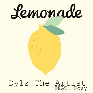 Lemonade by Dylz the Artist, Rosy