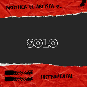 Solo - Instrumental by Brother El Artista