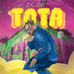 Tota - müzik ve şarkı sözleri: ZE-ZE | Spotify