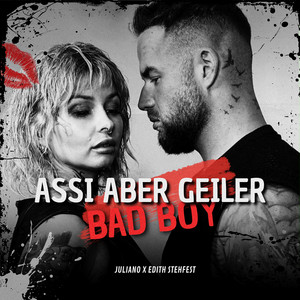 Assi aber Geiler (Bad Boy)