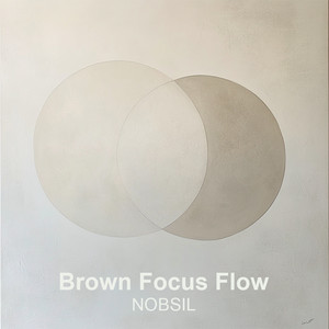 Brown Focus Flow by Nobsil