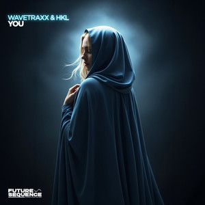 You by Wavetraxx, HKL