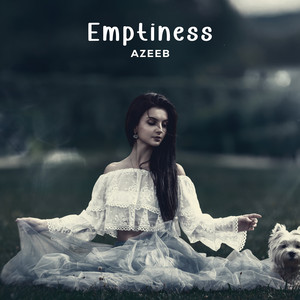 AZEEB - Emptiness