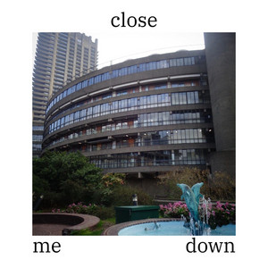 Close Me Down by hollowwaves