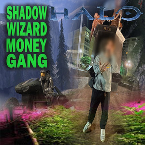 HALO (feat. Shadow Wizard Money Gang) by smokedope2016, Shadow Wizard Money Gang