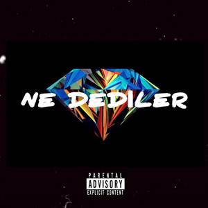 Ne Dediler