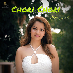 Chori Chori - (Stripped)