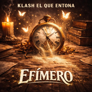 efimero by klash el que entona