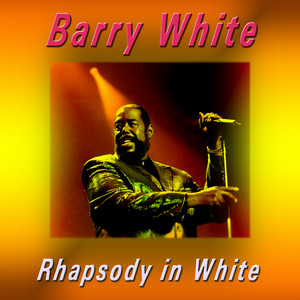 Rhapsody in White - Album by Barry White | Spotify