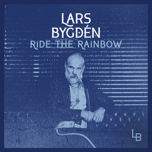 Ride the Rainbow by Lars Bygdén