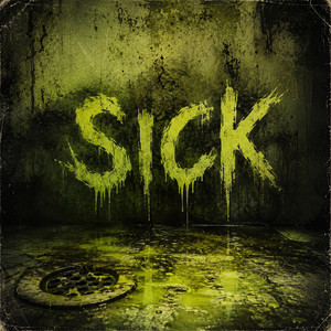 Sick by Shakaitis