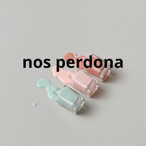 nos perdona by La Pantera HD