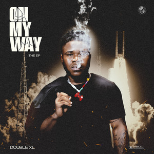 On My Way - Album by Double XL | Spotify