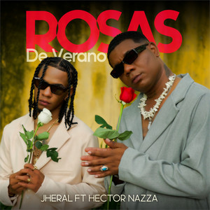 Jheral & Hector Nazza - Rosas de Verano