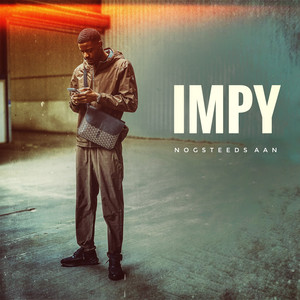 Nog Steeds Aan by Impy, Flowskii
