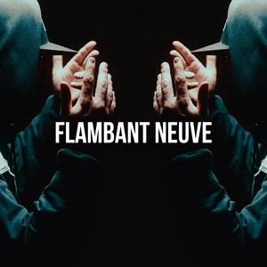 Flambant Neuve by Tony Sawyer