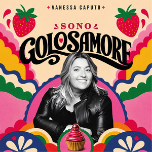 Sono golosa amore by Vanessa Caputo