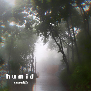 humid by Soundlis
