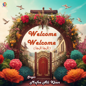 Mufsa Ali Khan - Welcome Welcome