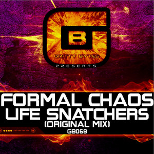 Life Snatchers - Original Mix by Formal Chaos