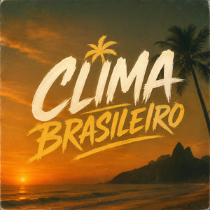 Clima Brasileiro by Dj Lseeis