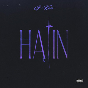Hatin by G-Keez