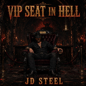 VIP Seat in Hell by JD Steel