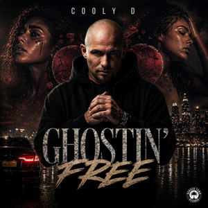 Ghostin' Free by Cooly D