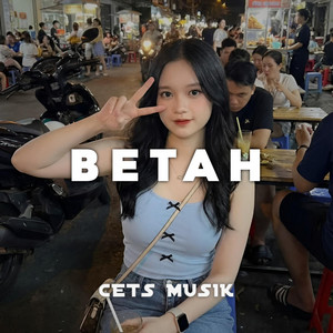 Betah by CETS MUSIK