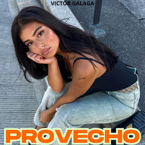Provecho by Victor Galaga