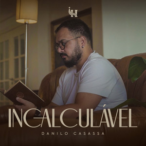 Incalculável by Danilo Casassa, Fran Caroline, Hope Music
