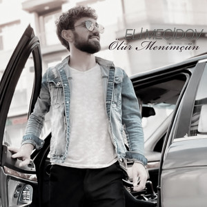 Eli Mecidov - Ölür Menimçün