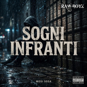 Sogni Infranti by Mosi Sosa