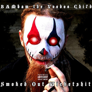 Acid Bath - Original Album Version by BAMbam the Voodoo Chi7d, Mike Tek, Dope da Vinci, Ill Fortune, King of HorribleCore, Enokh Xmortiz